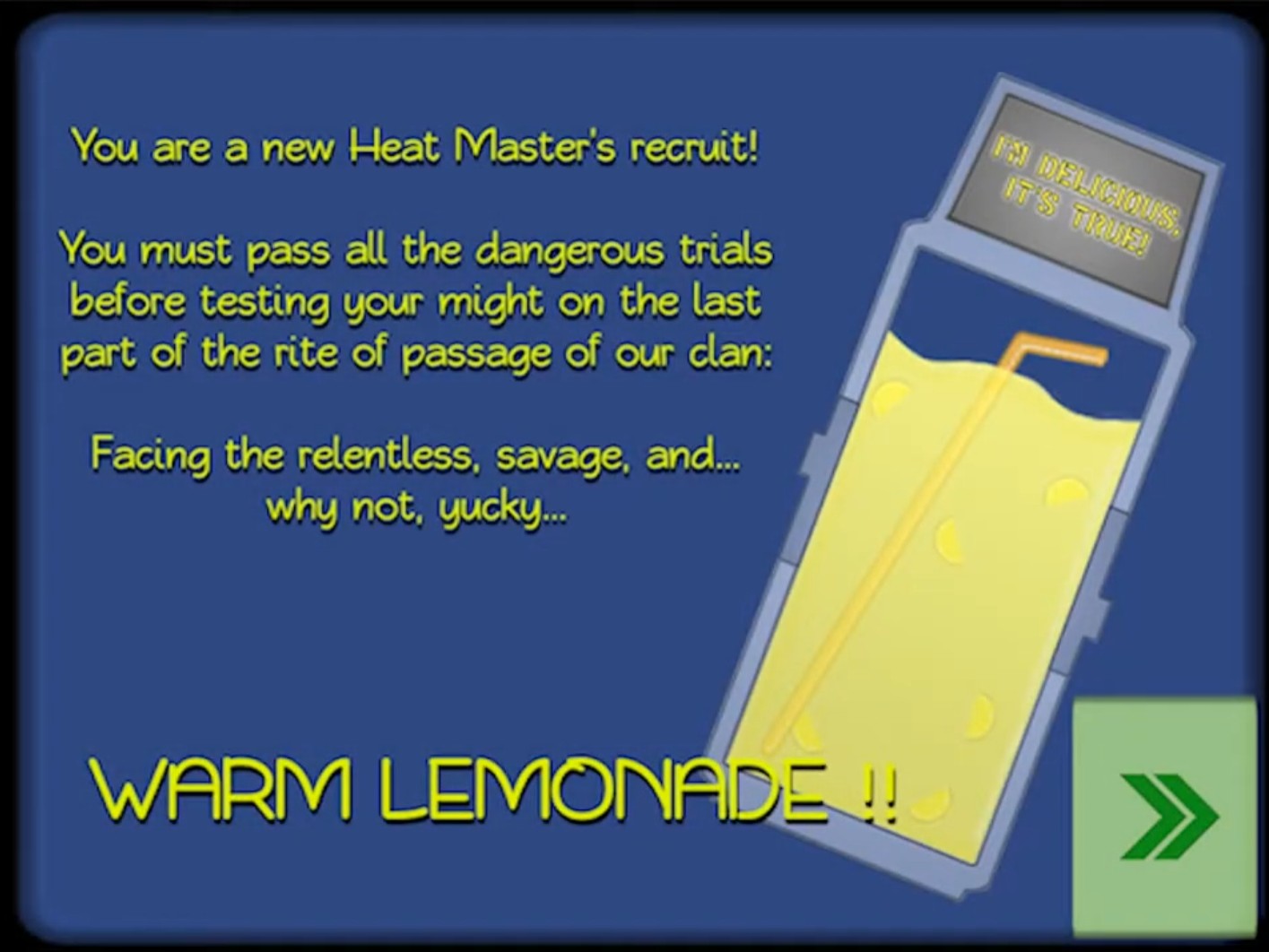 The Cool Lemonade Trials